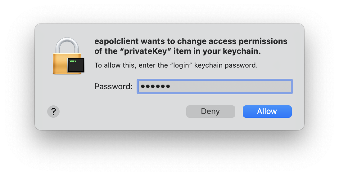 eapolclient wants to change access permissions of the “privateKey” item in your keychain